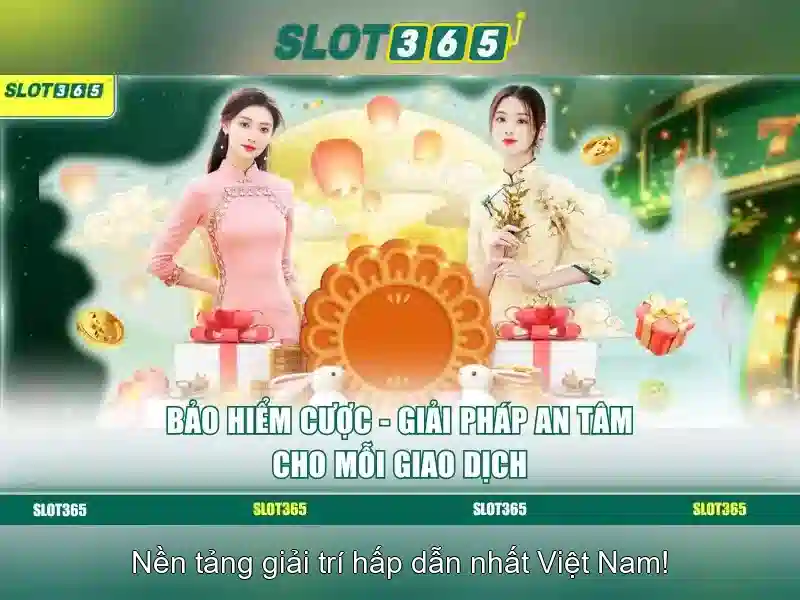 Slot365: Nen tang tro choi quay so truc tuyen Soi kèo hiệp 1